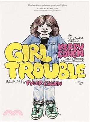 Girl Trouble ― An Illustrated Memoir