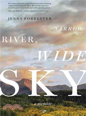 Narrow River, Wide Sky ― A Memoir