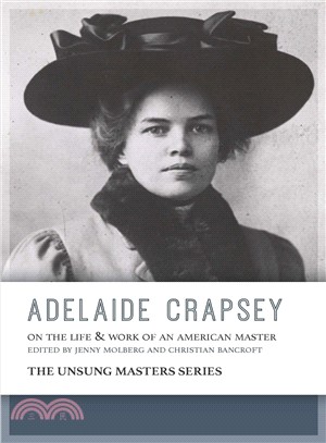 Adelaide Crapsey ― On the Life and Work of an American Master