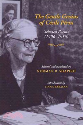 The Gentle Genius of Cecile Perin ─ Poems (1906-1956)