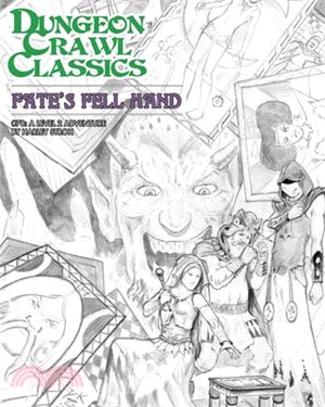 Dungeon Crawl Classics #78: Fate's Fell Hand - Sketch Cover