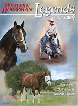 Legends ─ Outstanding Quarter Horse Stallions & Mares
