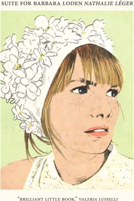 Suite for Barbara Loden