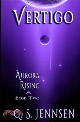 Vertigo：Aurora Rising Book Two