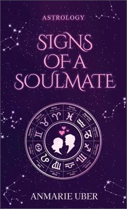 Signs of a Soulmate: Astrology clues of happily ever afters