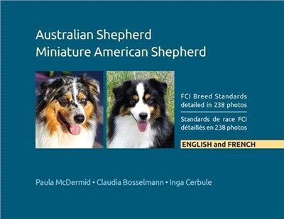 Australian Shepherd, Miniature American Shepherd: FCI Breed Standards detailed in 238 photos, English and French