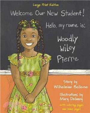 Woodly Wiley Pierre：Large Print Edition