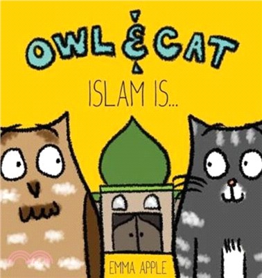 Owl & Cat：Islam Is...