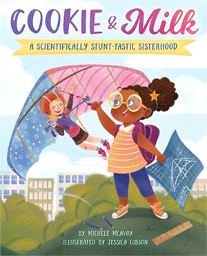 Cookie & Milk ― A Scientifically Stunt-tastic Sisterhood