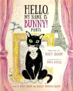 Hello, My Name is Bunny!: Paris