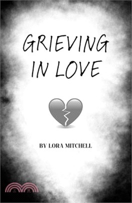 Grieving In Love