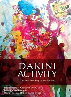 Dakini Activity ― The Dynamic Play of Awakening