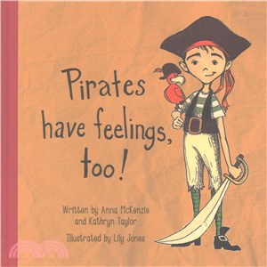 Pirates Have Feelings, Too!