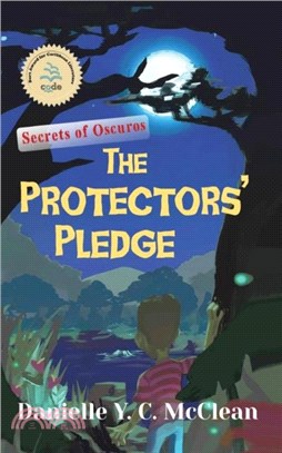 The Protectors' Pledge：Secrets of Oscuros