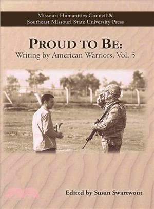 Proud to Be ― Writing by American Warriors
