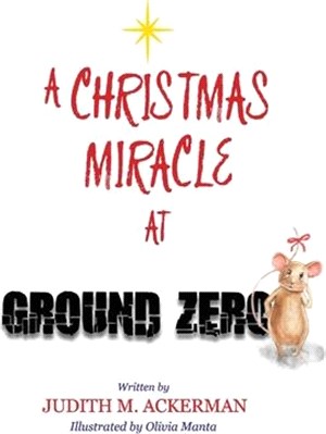 A Christmas Miracle at Ground Zero