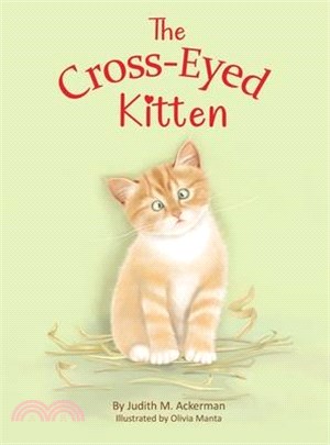 The Cross-Eyed Kitten: Children's Book About Inclusion and Kindness for Kids 3-7