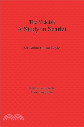 The Yiddish Study in Scarlet：Sherlock Holmes's First Case