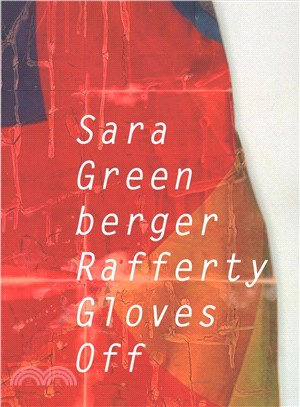 Sara Greenberger Rafferty ─ Gloves Off