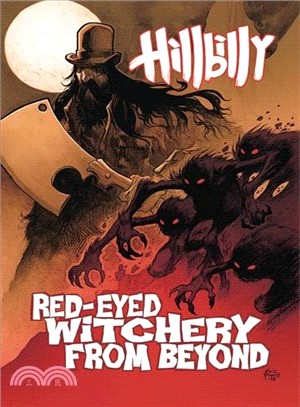 Hillbilly 4 ― Red-eyed Witchery from Beyond