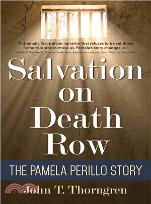 Salvation on Death Row ─ The Pamela Perillo Story