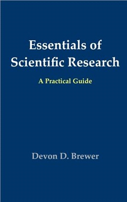 Essentials of Scientific Research：A Practical Guide