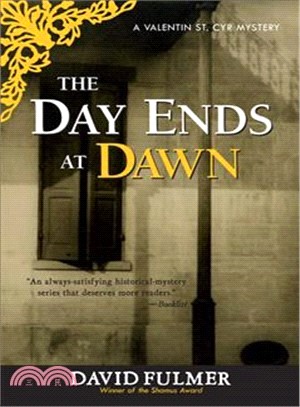 The Day Ends at Dawn ― A Valentin St. Cyr Mystery