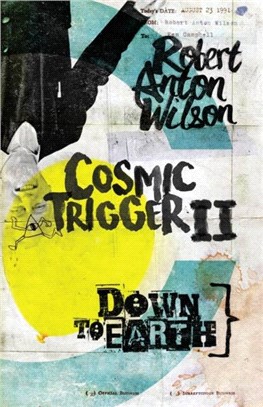 Cosmic Trigger II：Down to Earth