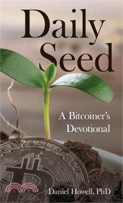 Daily Seed: A Bitcoiner's Devotional