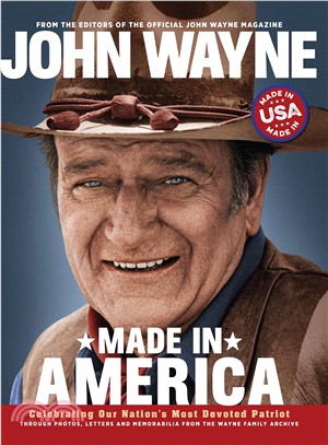 John Wayne, made in America /