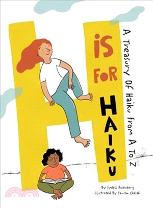 H Is for Haiku ― A Treasury of Haiku from a to Z