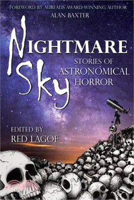 Nightmare Sky: Stories of Astronomical Horror