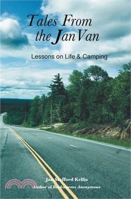 Tales From the Jan Van: Lessons on Life and Camping