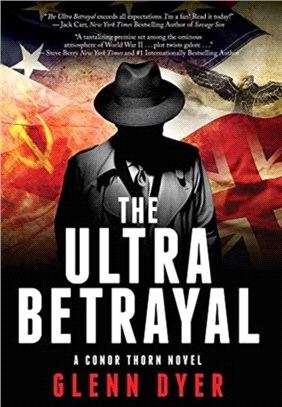 The Ultra Betrayal：A Classic World War II Spy Thriller