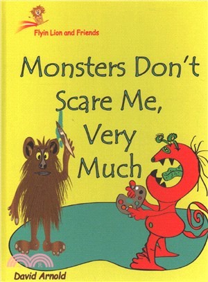 Monsters Don Scare Me, Very Much