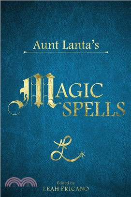 Aunt Lanta's Magic Spells