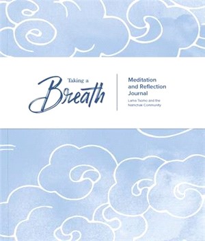Taking a Breath ― A Meditation and Reflection Journal