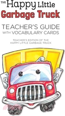 Happy Little Garbage Truck Teacher's Guide with Vocabulary Words