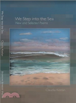 We Step into the Sea ― New and Selected Poems