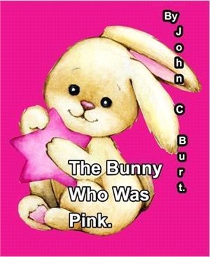 The Bunny Who Was Pink.