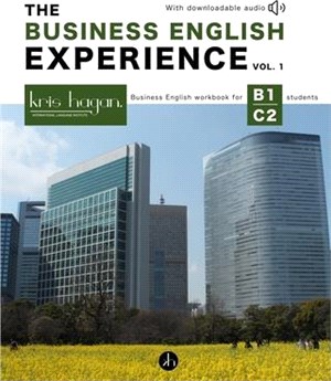 The Business English Experience Vol. 1