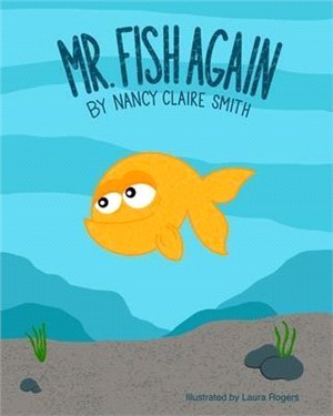 Mr. Fish Again