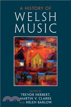 A History of Welsh Music