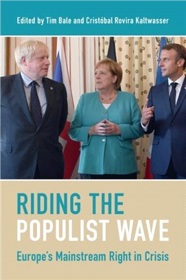 Riding the Populist Wave: Europe's Mainstream Right in Crisis