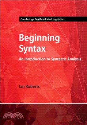 Beginning Syntax: An Introduction to Syntactic Analysis