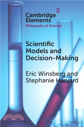 Scientific Models and Decision Making