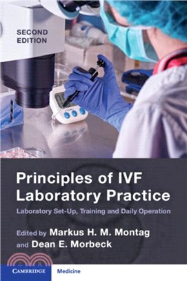 Principles of IVF Laboratory Practice：Laboratory Set-Up, Training and Daily Operation
