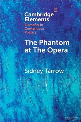 The Phantom at The Opera：Social Movements and Institutional Politics