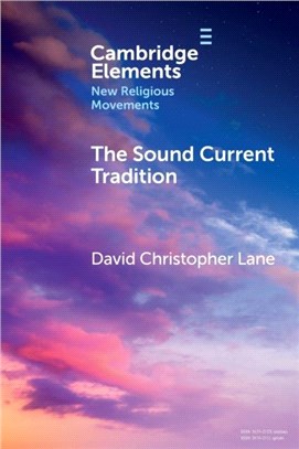 The Sound Current Tradition：A Historical Overview