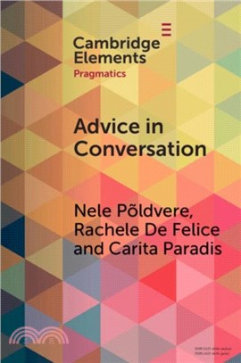 Advice in Conversation：Corpus Pragmatics Meets Mixed Methods